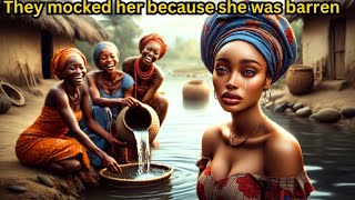 They mocked her because she was barren but they were shocked africanfolktales storytime [upl. by Merc]