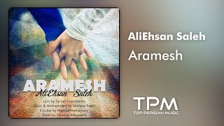 Aliehsan Saleh Aramesh  علی‌احسان صالح آرامش [upl. by Valdis]