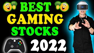 Best GAMING Stocks to Buy in 2022 [upl. by Schramke]