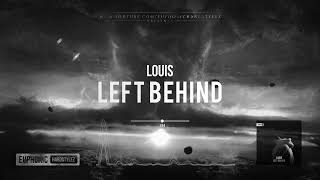 Louis  Left Behind HQ Edit [upl. by Winifield]