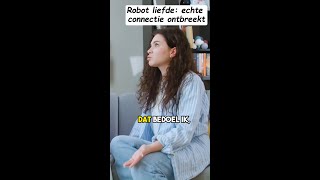 Robots als Partners Kunnen Ze Echte Menselijke Emoties Nabootsen [upl. by Felipa]