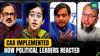 Centre Notifies CAA Rules From Applause to Criticism Here Is How Political Leaders Reacted [upl. by Nee]