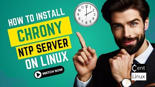 How to install Chrony NTP Server on Linux  Complete NTP Configuration in Linux [upl. by Laoj]