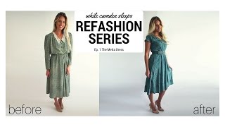 Refashion Series Ep 1 The Metta Dress [upl. by Herrod]