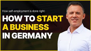 How to start a business in Germany [upl. by Neiv]