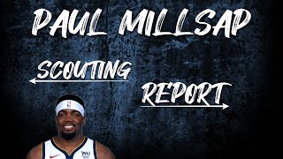 Scouting New Nets Paul Millsap Edition [upl. by Eglantine]