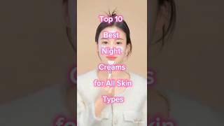 Top 10 Best Night Creams for All Skin Type 🤩 foryou trending shorts viralvideo skincare views [upl. by Boice593]