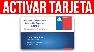 Como activar tarjeta Junaeb 2025 [upl. by Laenahtan784]