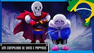 FANDUB Compilado De Sans e Papyrus UndertaleDublado PTBR [upl. by Nitnilc]