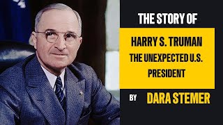 Harry S Truman The Unexpected US President [upl. by Edwin]