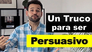 Cómo Convencer a las Personas Clave de un Discurso Persuasivo Sin Manipular a las Personas [upl. by Nnoj549]