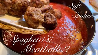 ASMR RequestMaking spaghetti amp Meatballs Soft Spoken Kitchen sounds Tomorrow no talking version [upl. by Aeet]