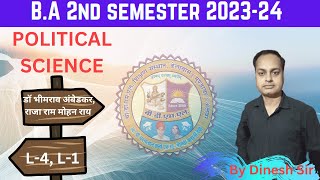 Dr B R Ambedkar amp Raja Ram Mohan Roy BA 2nd Semester Political Science L4  BA Political Science [upl. by Nylzzaj353]