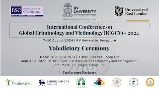 Valedictory CeremonyInternational Conference On Global Criminology And Victimology ICGCV  2024 [upl. by Omura]