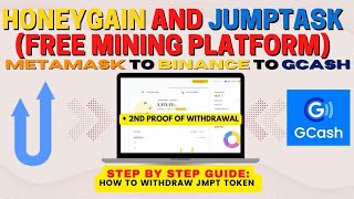 HONEYGAIN FULL TUTORIAL 2022 HOW TO WITHDRAW JMPT FROM JUMPTASK TO GCASH  PROOF OF WITHDRAWAL [upl. by Airitak]