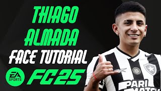 EA FC 25  THIAGO ALMADA FACE TUTORIAL  STATS BOTAFOGO [upl. by Pelage]