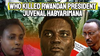 Who assassinated Former Rwandan Dictator Juvénal Habyarimana [upl. by Aizitel566]