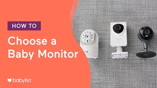 How to Choose the Best Baby Monitor  Babylist [upl. by Nnylyoj33]