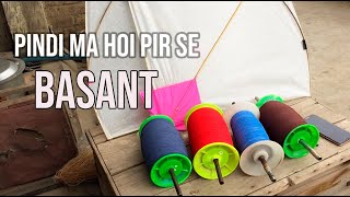 Pindi Ma Hoi Dobara BASANT  BASANT VLOG 2021 [upl. by Aicilas]