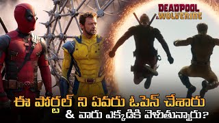 Who Opened The Portal In Deadpool amp Wolverine   Explained in Telugu  Telugu Leak [upl. by Jarv]