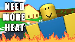 ROBLOX NEED MORE HEAT [upl. by Polik195]