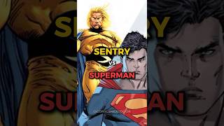 Whos The Mightiest Sentry vs Superman [upl. by Eyoj275]