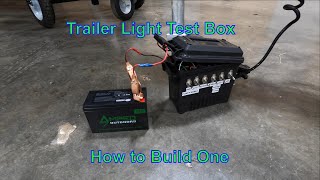 Trailer Light Test Box How to Build [upl. by Salohcim]