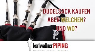 Dudelsack kaufen aber WELCHEN und WO  Echte Highland Bagpipes [upl. by Mathi984]