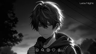 good sad songs to add to your playlist slowed and reverb songs latenight [upl. by Alamak709]