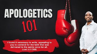 Apologetics 101  Defending The Faith [upl. by Ycinuq358]