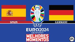 Espanha x Alemanha MELHORES MOMENTOS 05072024  UEFA EURO 2024 EA FC 24 [upl. by Shirleen986]