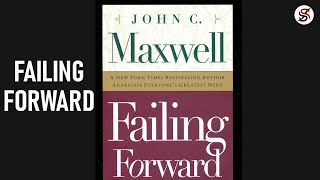 Failing Forward  5 Most Important Lessons  John C Maxwell Audiobook [upl. by Airehc363]