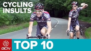 Top 10 Cycling Insults [upl. by Onifur]