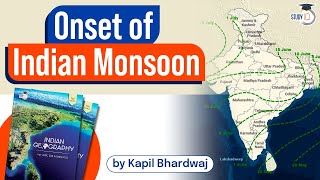 Onset of Indian Monsoon  Principles of Indian geography Book  UPSC GS1 Climatology [upl. by Ieppet531]