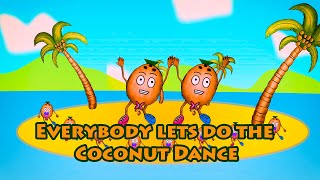 Coconut Dance  Im a Coconut  Coconut Hen  Clip from Org Video [upl. by Ivon992]