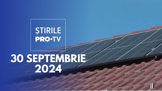 Știrile PRO TV  30 Septembrie 2024 [upl. by Onabru753]