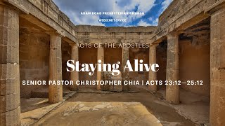 Staying Alive Acts 23—25 – ARPC Weekend Service [upl. by Naxela]