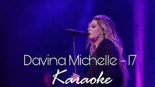 Davina Michelle  17 Karaoke [upl. by Brittne250]