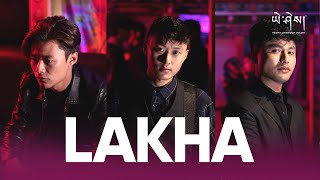 LAKHA by MCThree x Dawa Peljor Official Music Video ལཱ་ཁག། [upl. by Penn]