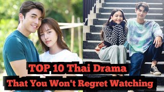 TOP 10 Thai Drama That You Wont Regret Watching  Thai Drama sub eng [upl. by Delwyn]