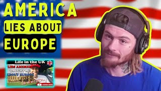 American Reacts to 6 LIES America Told Me about Europe  Life in the UK [upl. by Gney]