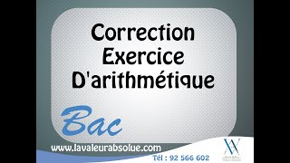 Bac info 2011  Correction Exercice Darithmétique [upl. by Coucher]