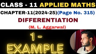 1 Example l Chapter 11 l DIFFERENTIATION l example1 Class 11th Applied Maths l M L Aggarwal 202425 [upl. by Rasmussen571]