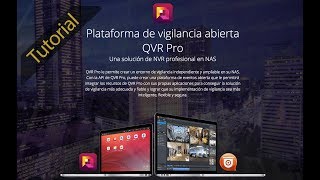 Tutorial de Videovigilancia QNAP  QVR Pro [upl. by Jennette301]