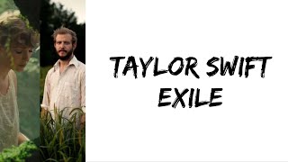 Taylor Swift  exile feat Bon Iver lyrics [upl. by Angelis571]