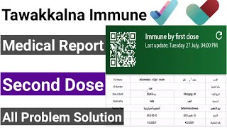 Tawakkalna Immune Problem Solution  Medical Report Problem Solution  Second Dose Problem Solution [upl. by Ollehcram973]