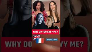 Why do you envy me  youtube english french [upl. by Brill]