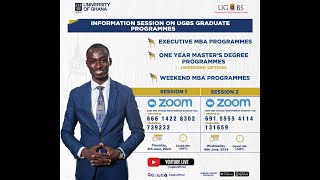 INFORMATION SESSION ON UGBS GRADUATE PROGRAMMES 2024 [upl. by Haodnanehs648]