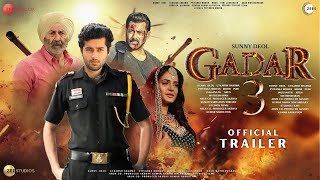 GADAR 3 The Katha Ends  Official Trailer  Sunny Deol  Utkarsh Sharma  Ameesha Patel New Updates [upl. by Zackariah]