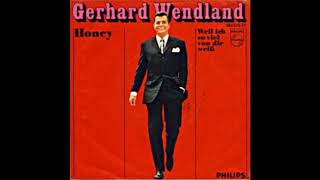 Gerhard Wendland Weil ich soviel von dir weiß Single 1968 [upl. by Krystal377]